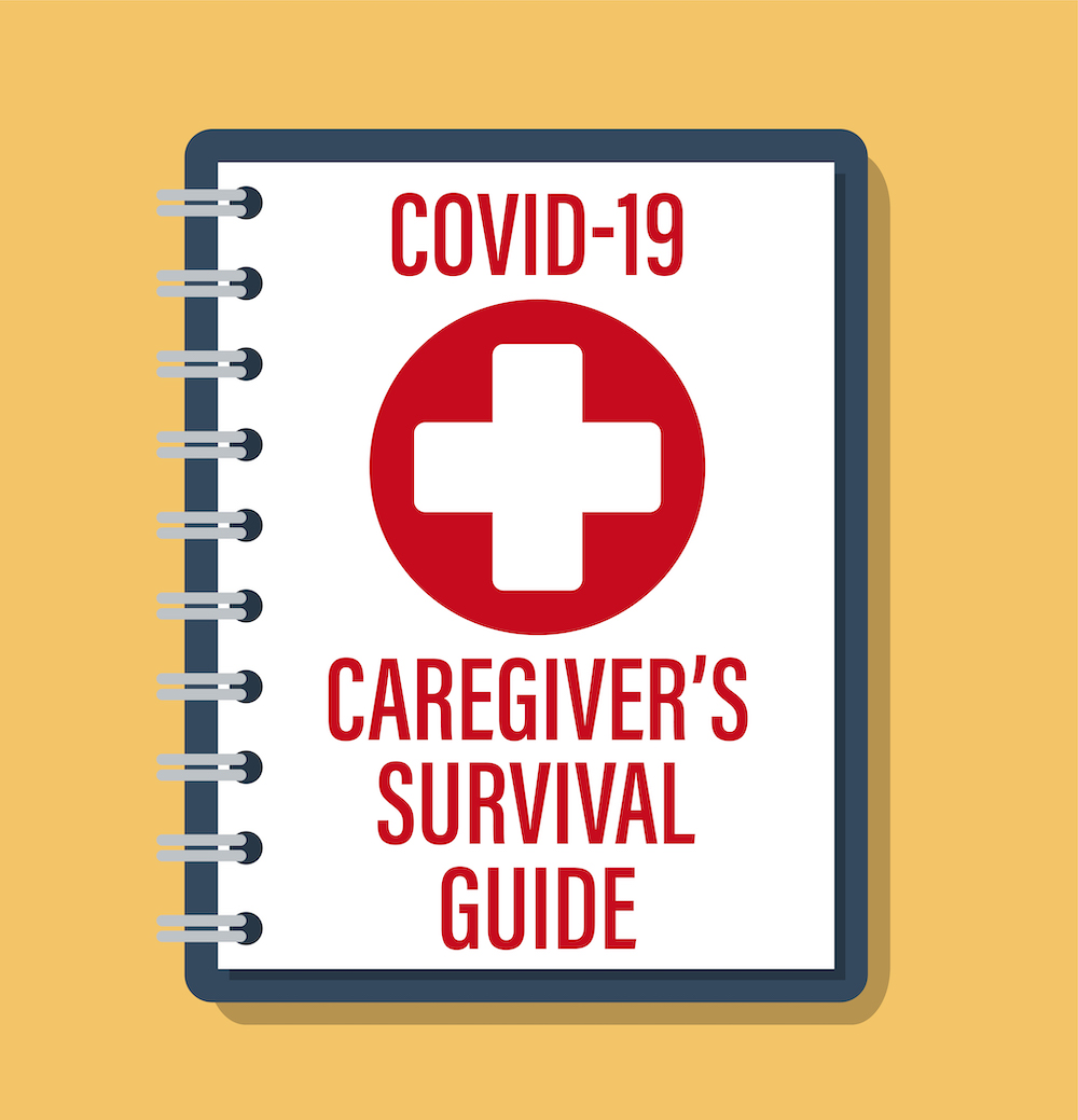 COVID19 Caregivers Survival Guide