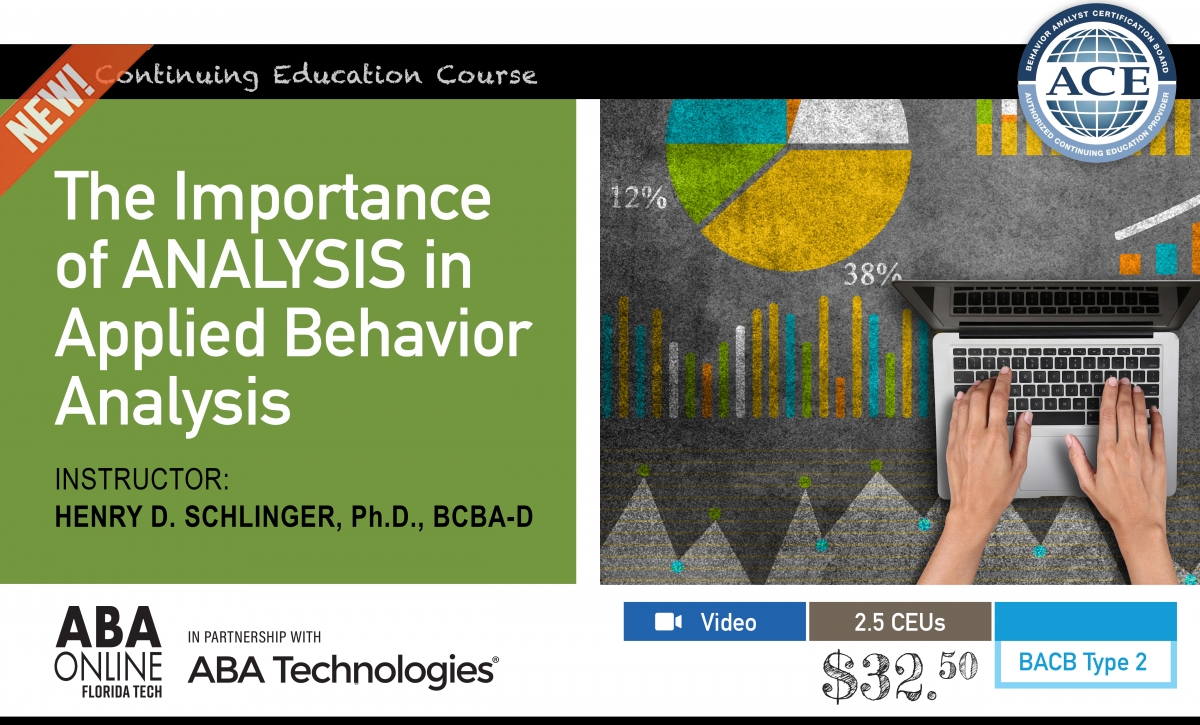 The importance of analysis in applied behavior analysis 