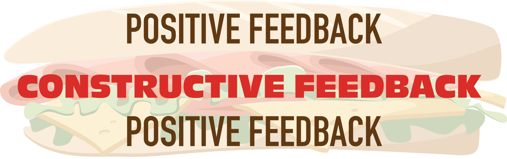 positive feedback, constructive feedback, positive feedback