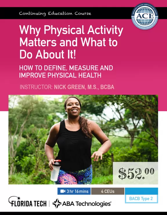 Why Physical Activity Matters and What to Do about It!
