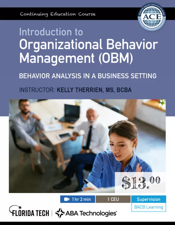 Introduction To Organizational Behavior Management: Behavior Analysis ...