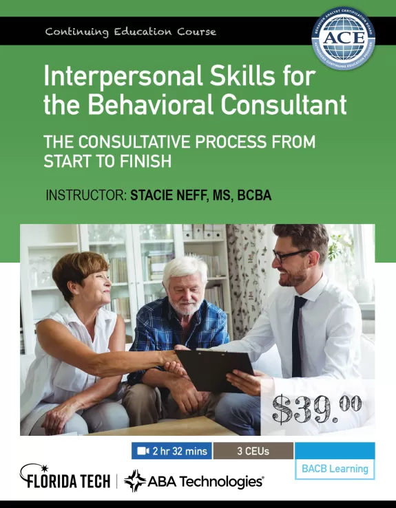 Interpersonal Skills for Behavioral Consultants