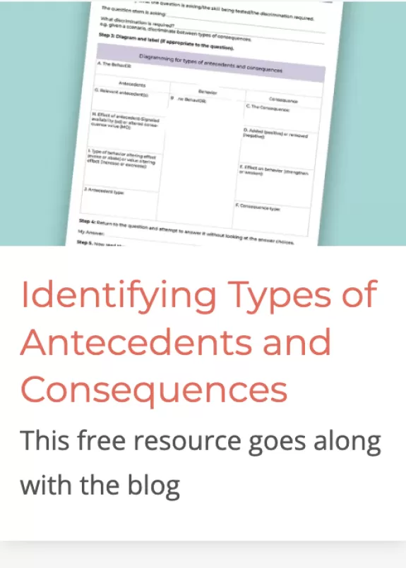Identifying types of antecedents and Consequences 