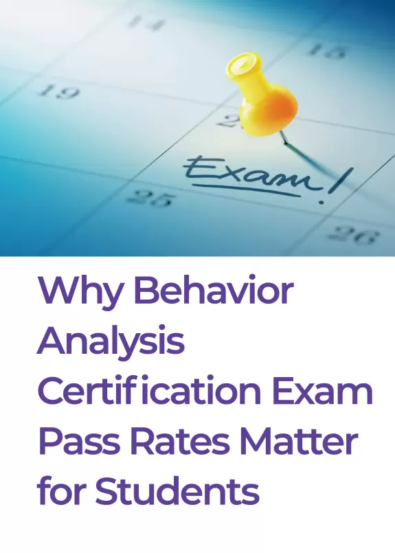 Why Behavior Analysis Certification Exam Pass Rates Matter for Students