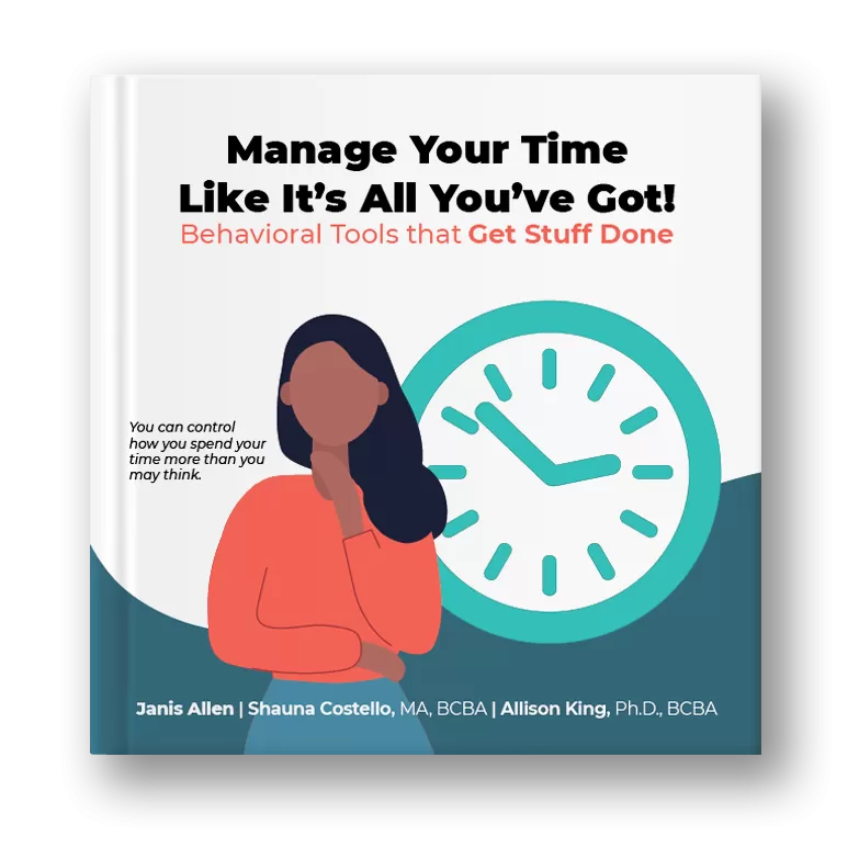 Manage Your Time Like Its All You've Got book cover