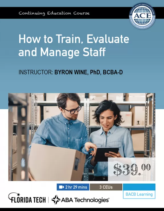 How to Train, Evaluate and Manage Staff