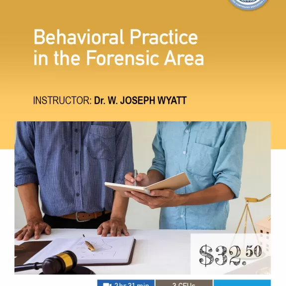 Behavioral Practice in the Forensic Area