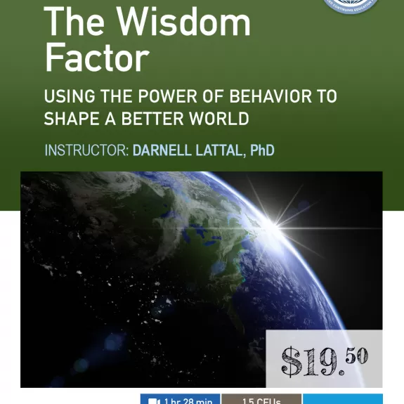 Wisdom Factor: Using Power Behavior Better World